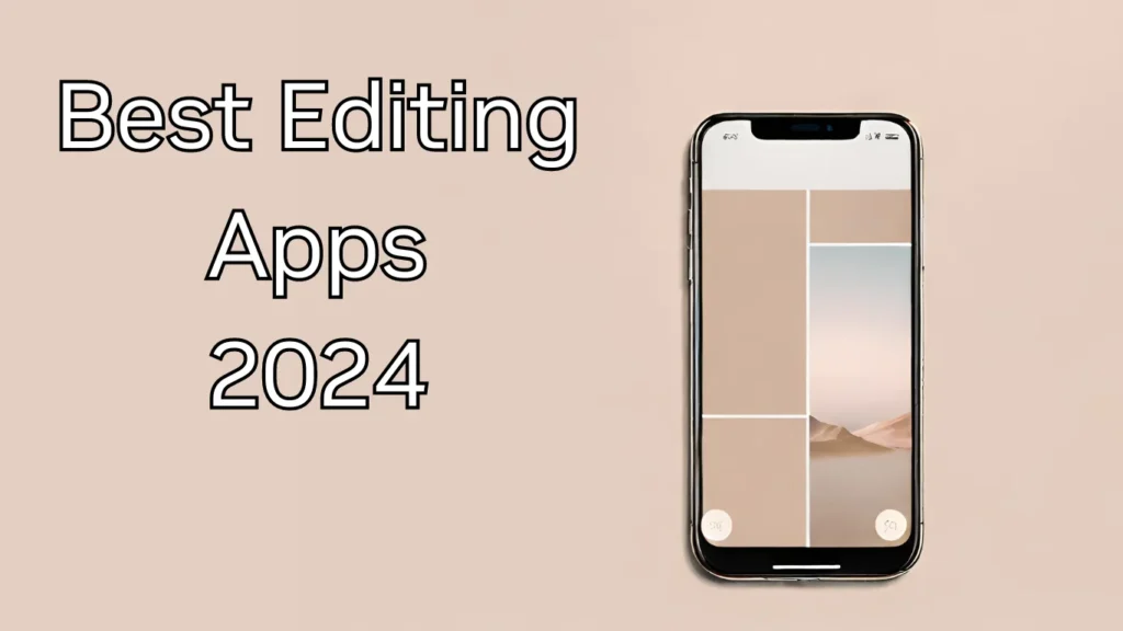 best editing apps